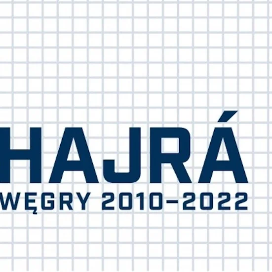 Hajrá. Węgry 2010-2022 obrazek